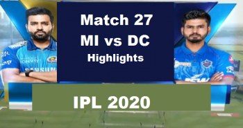 MI Vs DC Highlights Match 27 IPL 2020