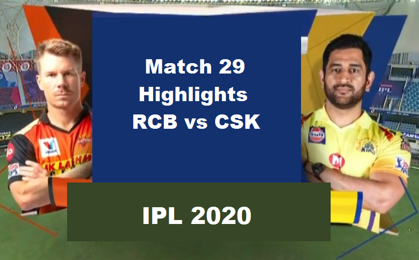 SRH Vs CSK Highlights Match 29 IPL 2020
